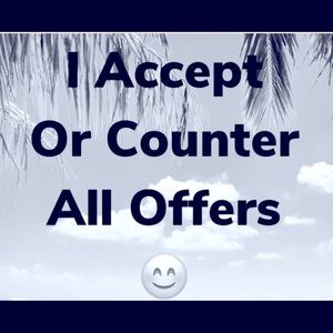 All offers accepted or counter offer 💫